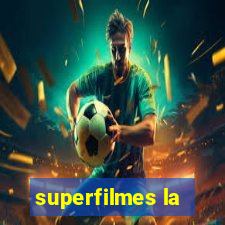 superfilmes la